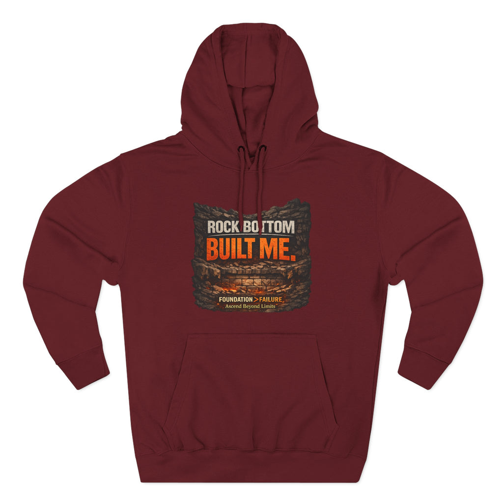 Rock Bottom Built Me Hoodie — Inspirational Recovery Fleece Pullover