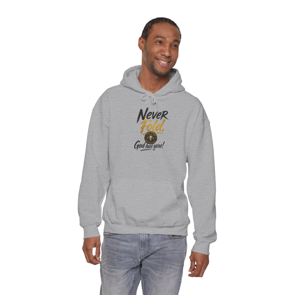 Never Fold Hoodie — 'God Has You' Faith Graphic Sweatshirt