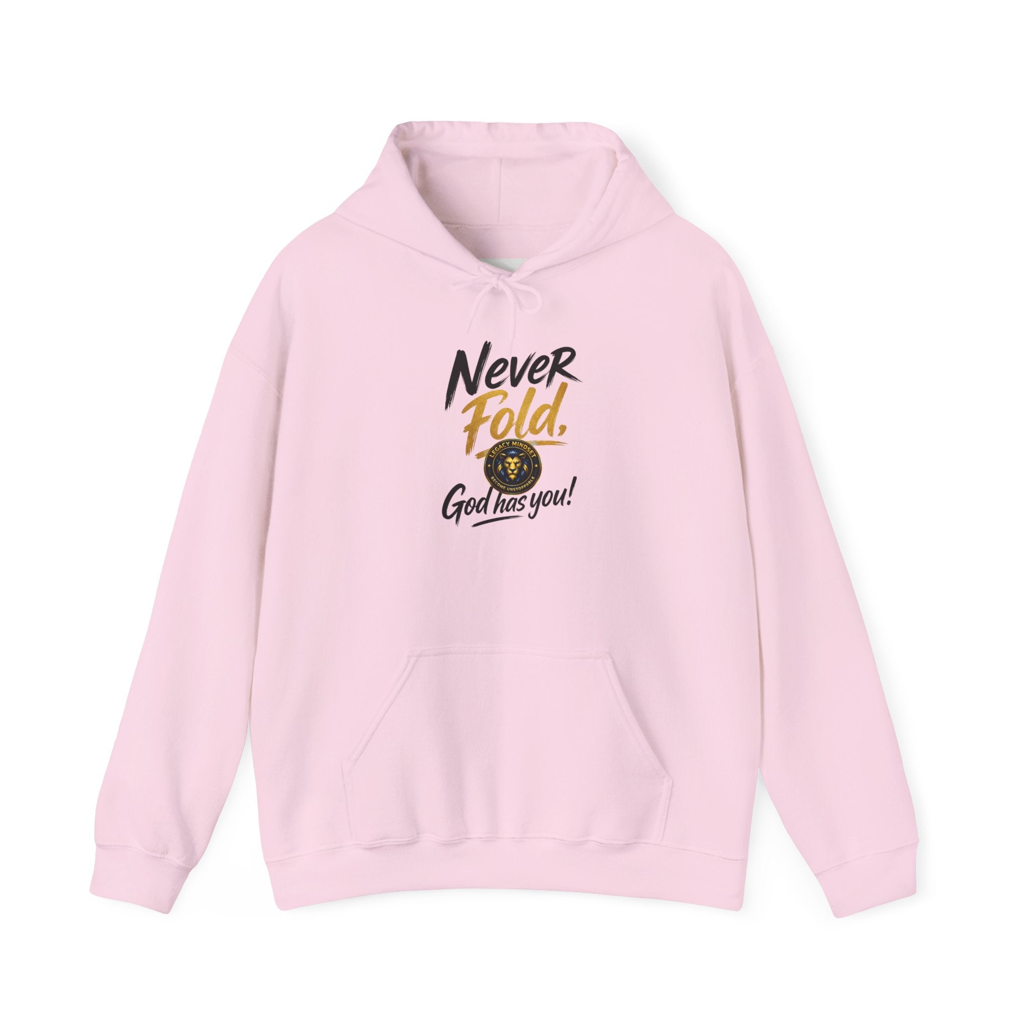 Never Fold Hoodie — 'God Has You' Faith Graphic Sweatshirt