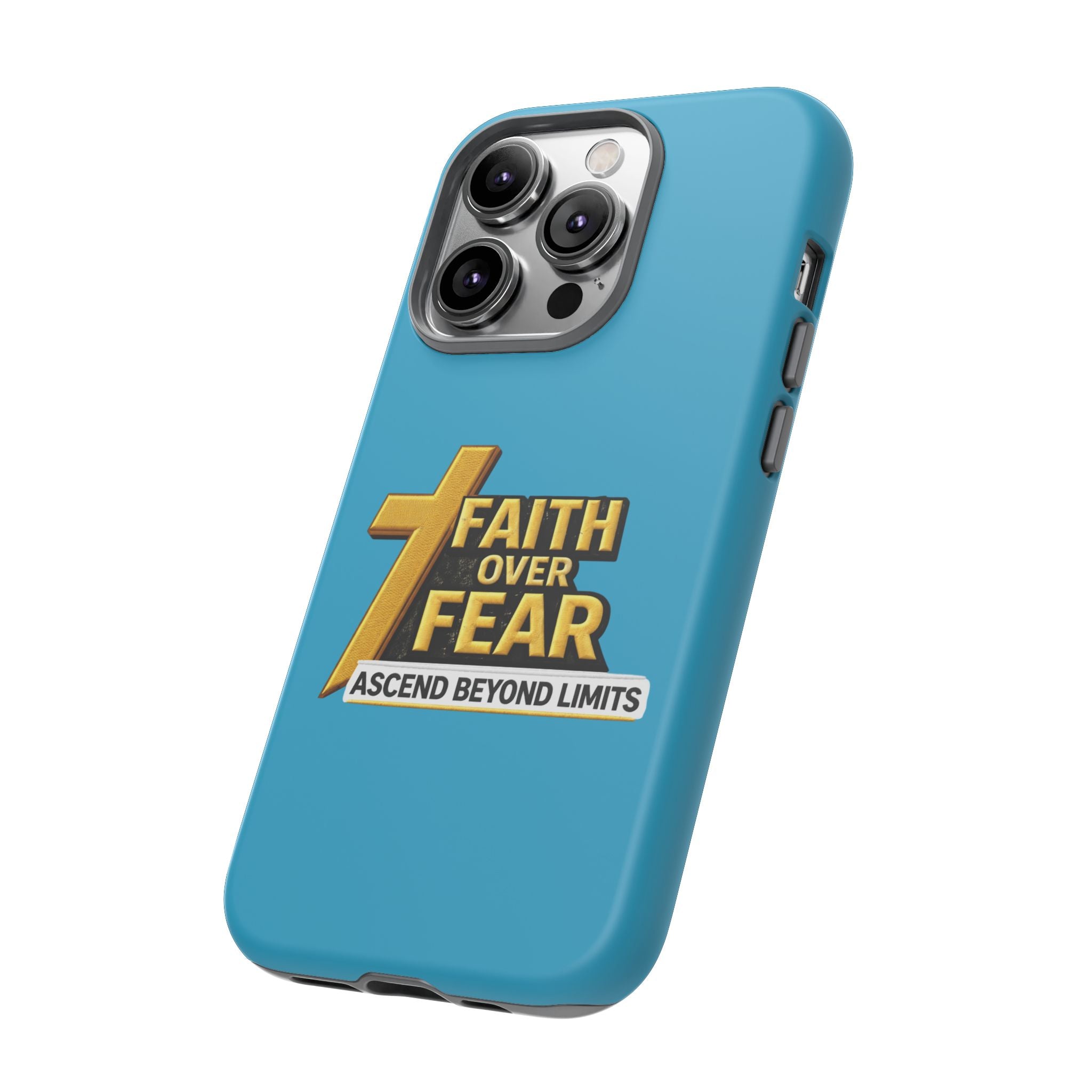 Faith Over Fear Tough Phone Case — "Ascend Beyond Limits" Inspirational Christian Protection
