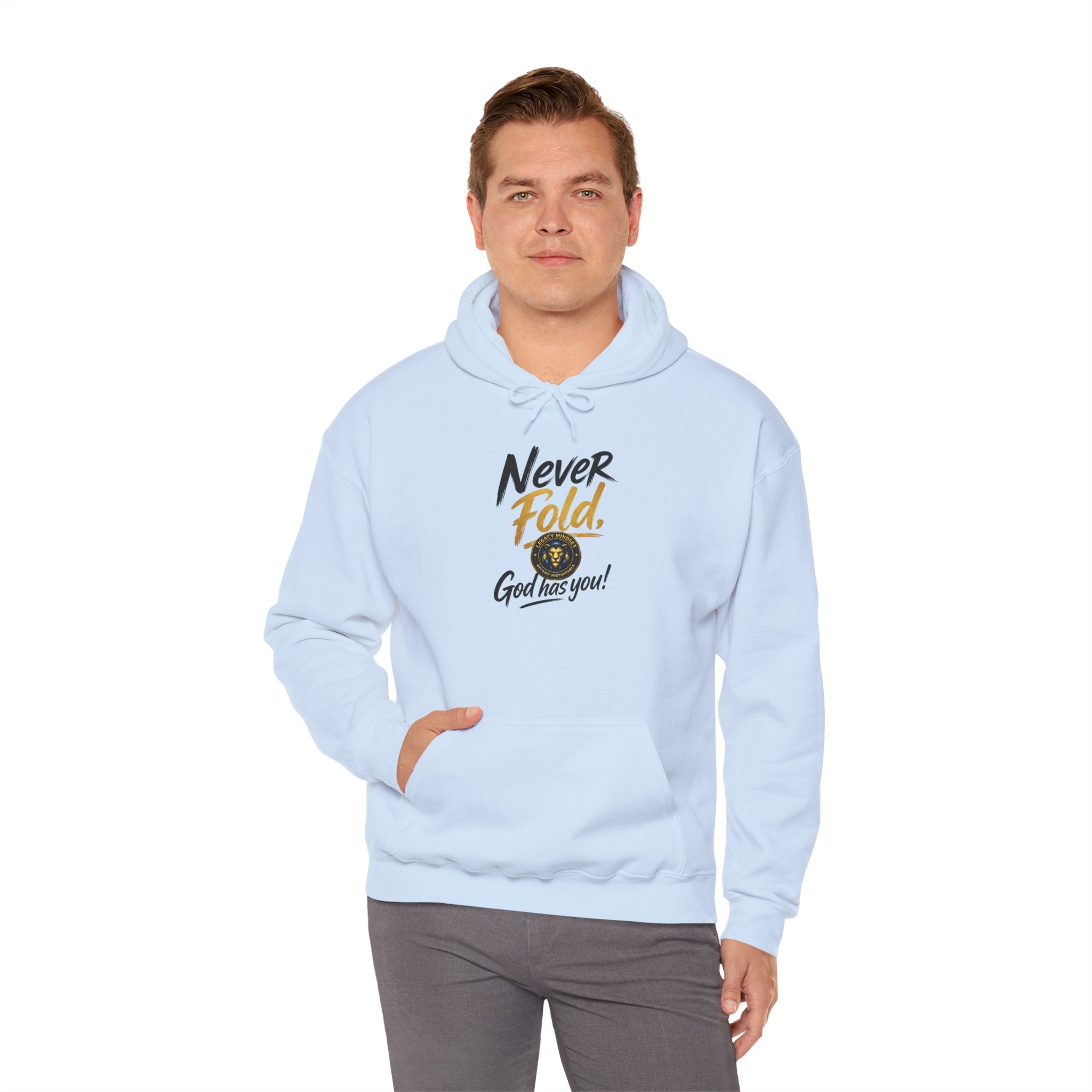Never Fold Hoodie — 'God Has You' Faith Graphic Sweatshirt