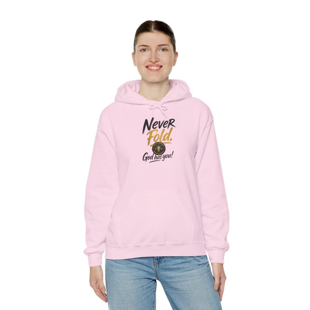 Never Fold Hoodie — 'God Has You' Faith Graphic Sweatshirt