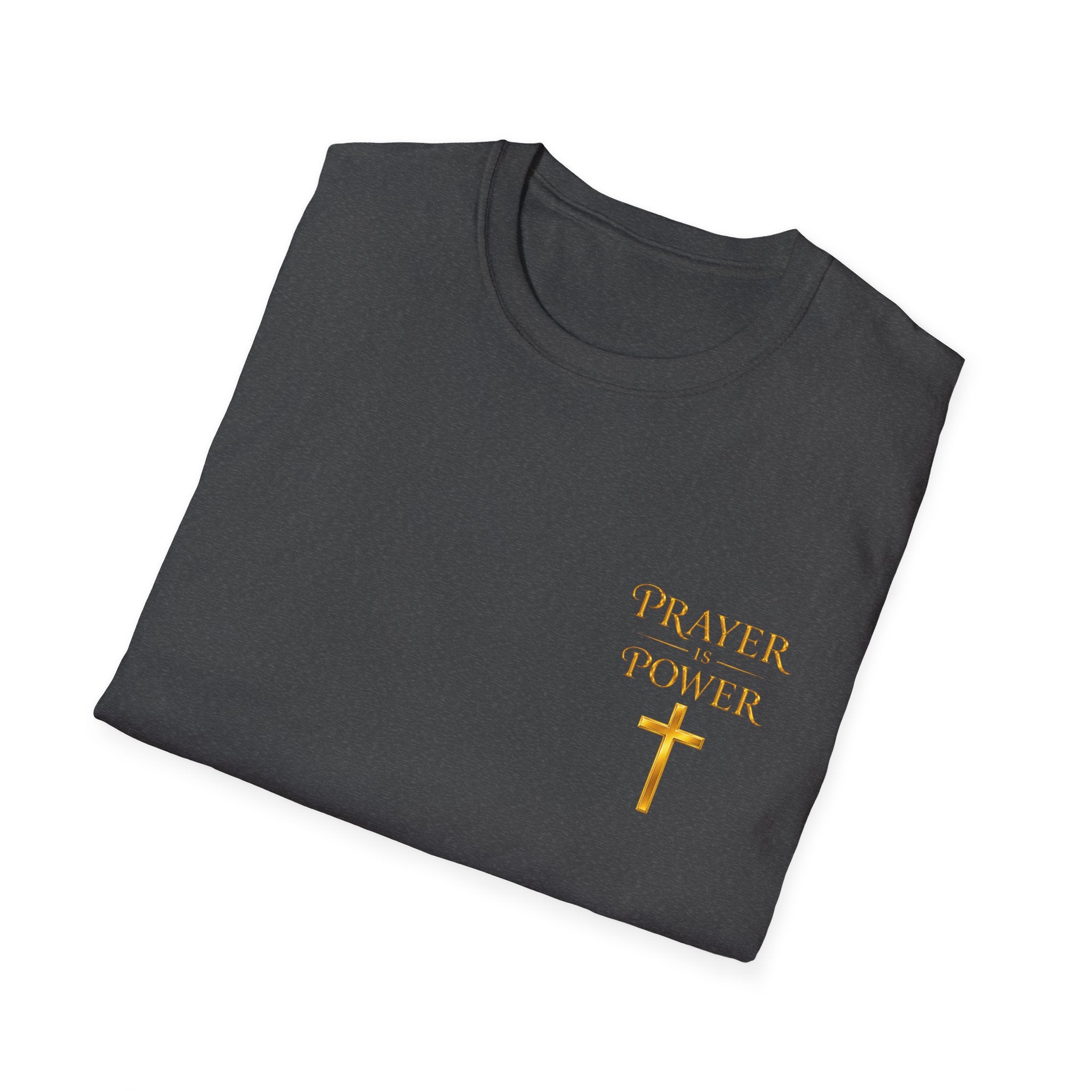 Prayer is  Power T-Shirt — Bible Verse Mark 11:24 on back of shirt