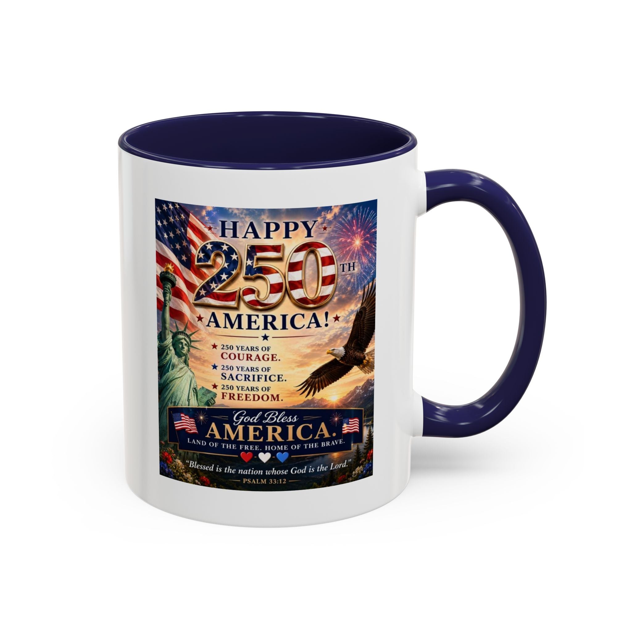 Happy 250th America Coffee Mug — Patriotic Statue of Liberty & Eagle 4th of July Gift