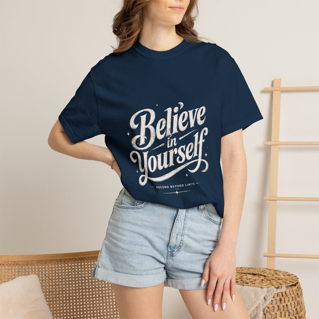 Believe in Yourself - Tshirt