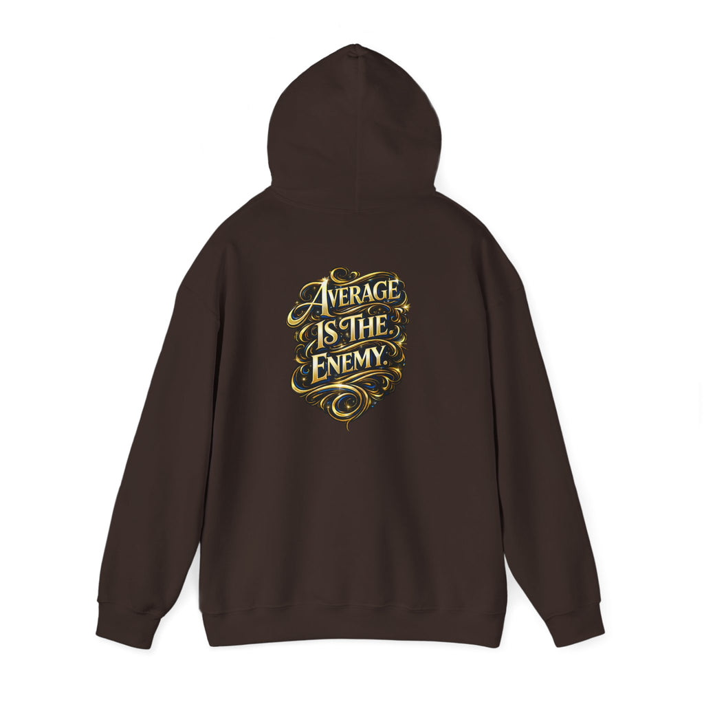 Ascend Beyond Limits Hoodie — “Average Is The Enemy” Inspirational Graphic Sweatshirt