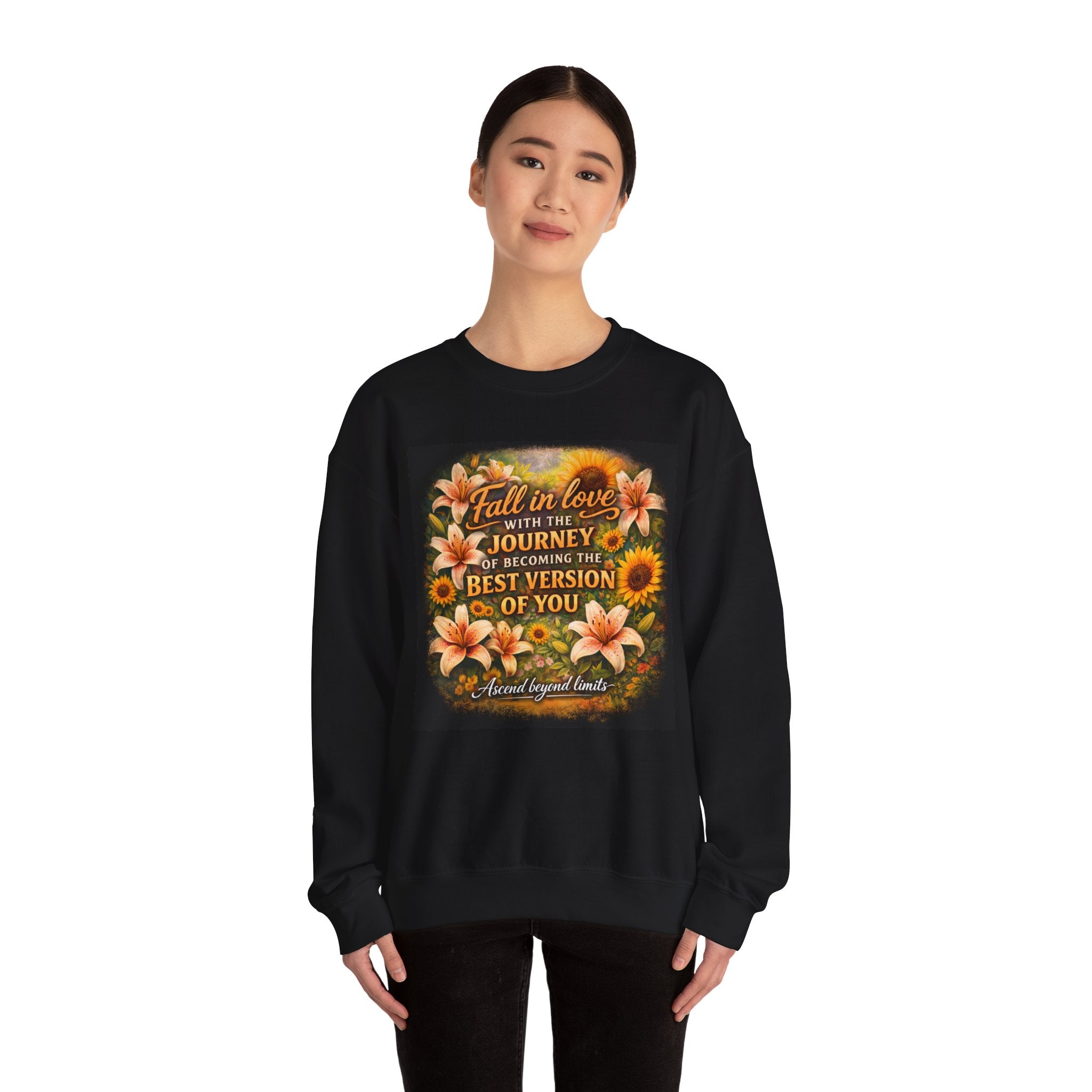 Crewneck Sweatshirt — “Fall in Love with the Journey of Becoming the Best Version of You” Floral Inspirational Pullover
