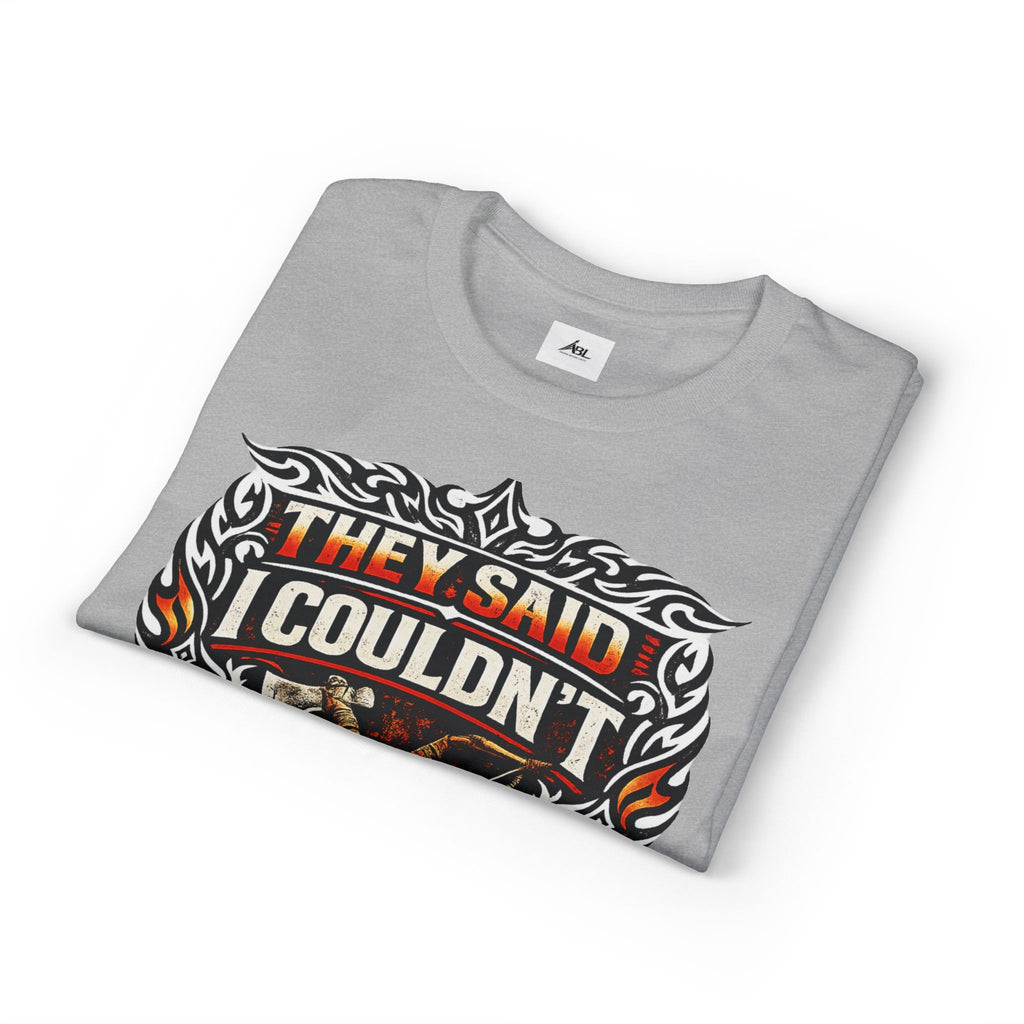 They Said I Couldn't So I Did T-Shirt — Motivational Motorcycle Flames Graphic Tee