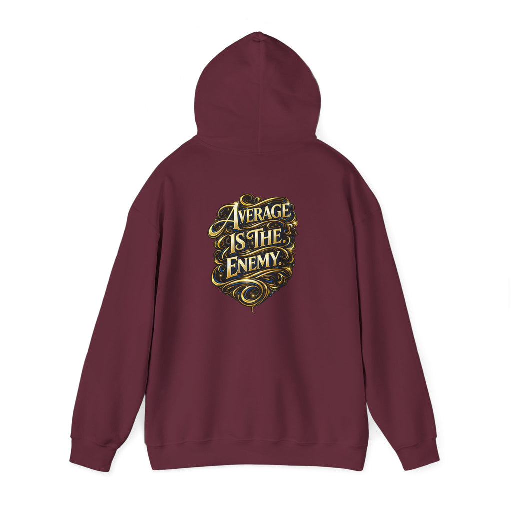 Ascend Beyond Limits Hoodie — “Average Is The Enemy” Inspirational Graphic Sweatshirt
