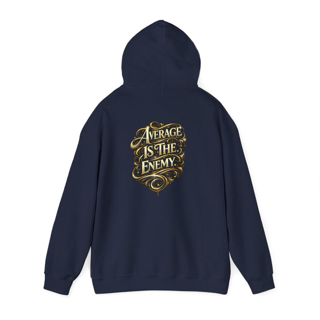 Ascend Beyond Limits Hoodie — “Average Is The Enemy” Inspirational Graphic Sweatshirt