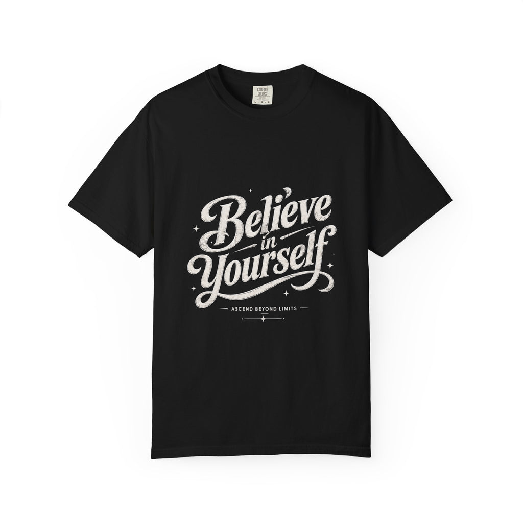 Believe in Yourself - Tshirt