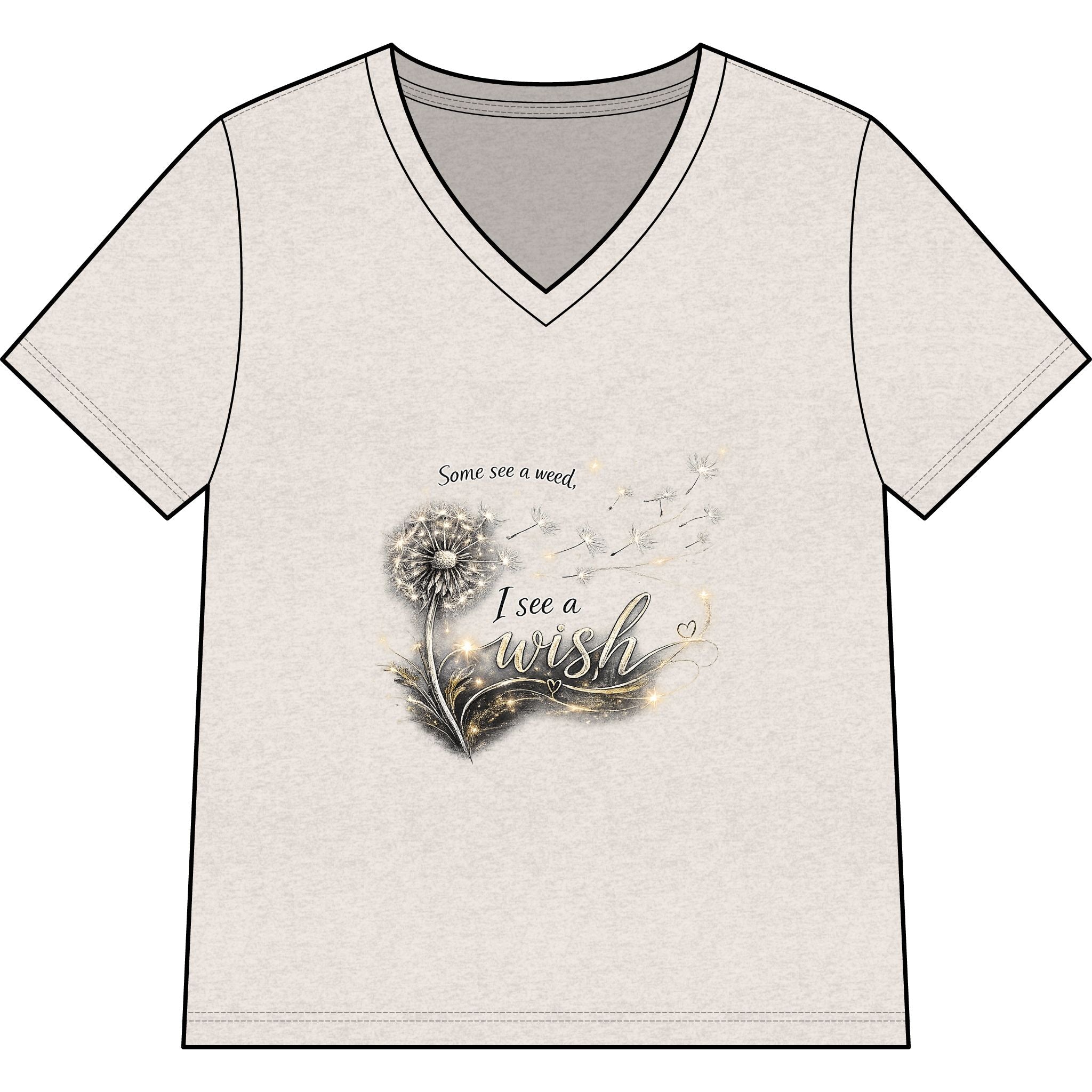 Women’s V-Neck Tee - "Some See A Weed, I See A Wish" Dandelion