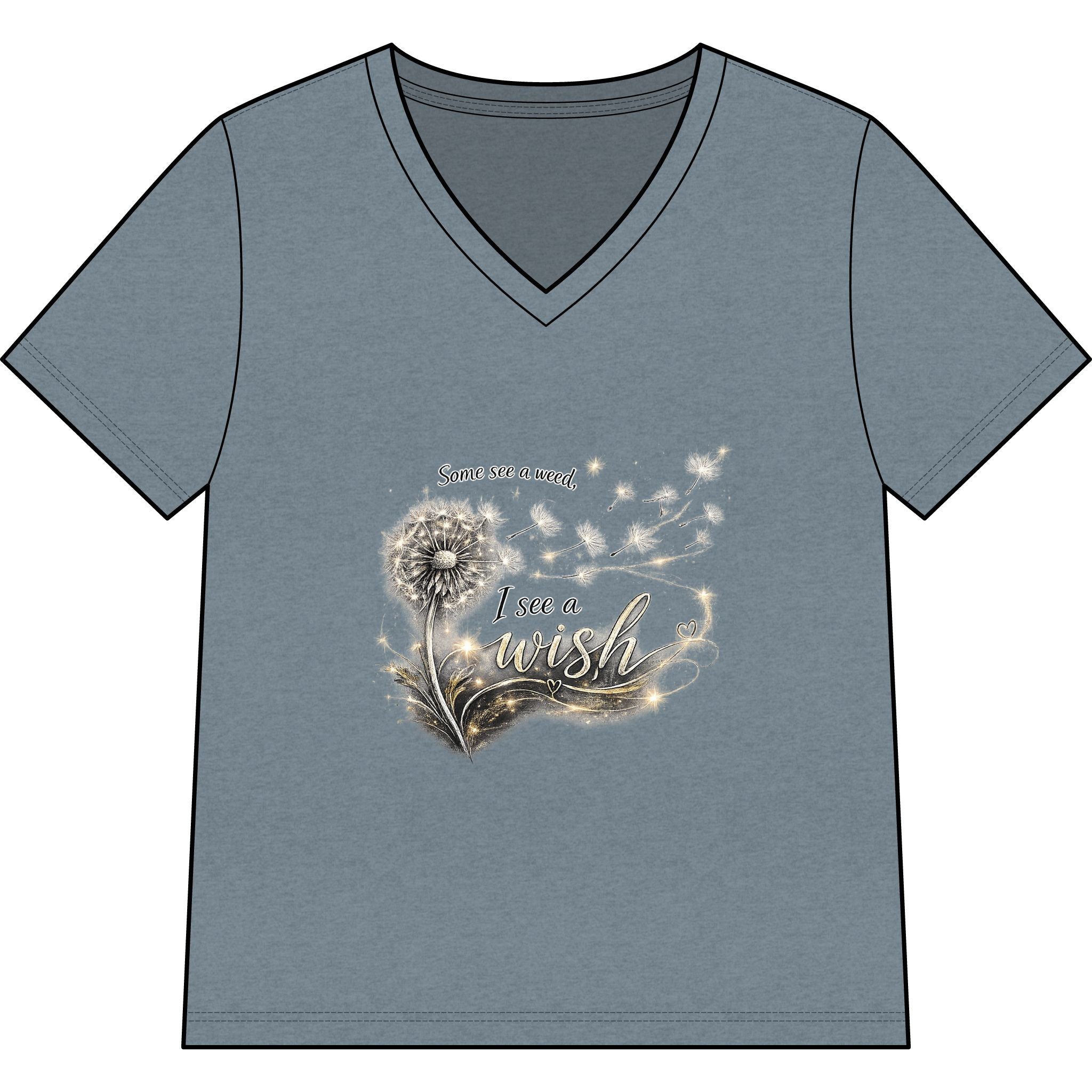 Women’s V-Neck Tee - "Some See A Weed, I See A Wish" Dandelion