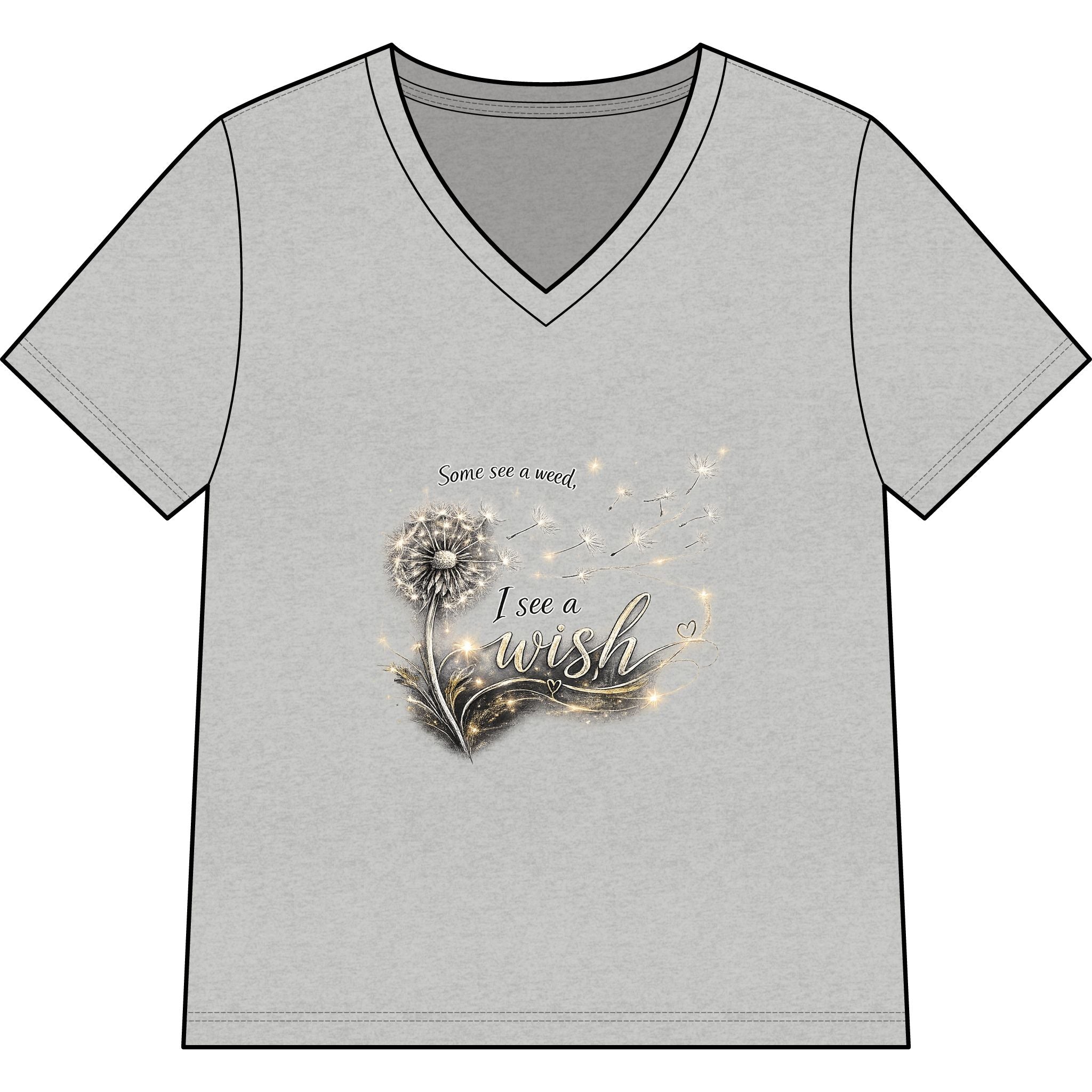 Women’s V-Neck Tee - "Some See A Weed, I See A Wish" Dandelion