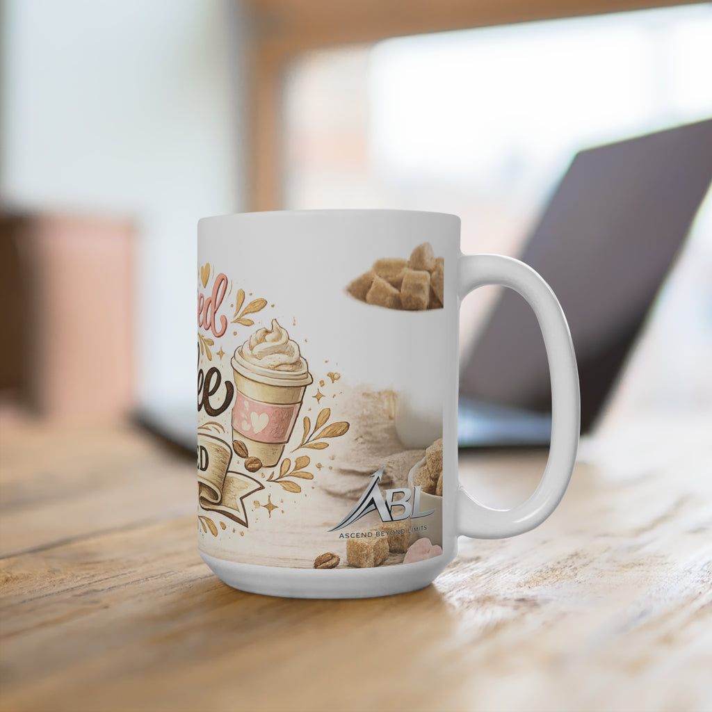Blessed and Coffee Obsessed 15oz Ceramic Mug — Faith & Coffee Lover Gift