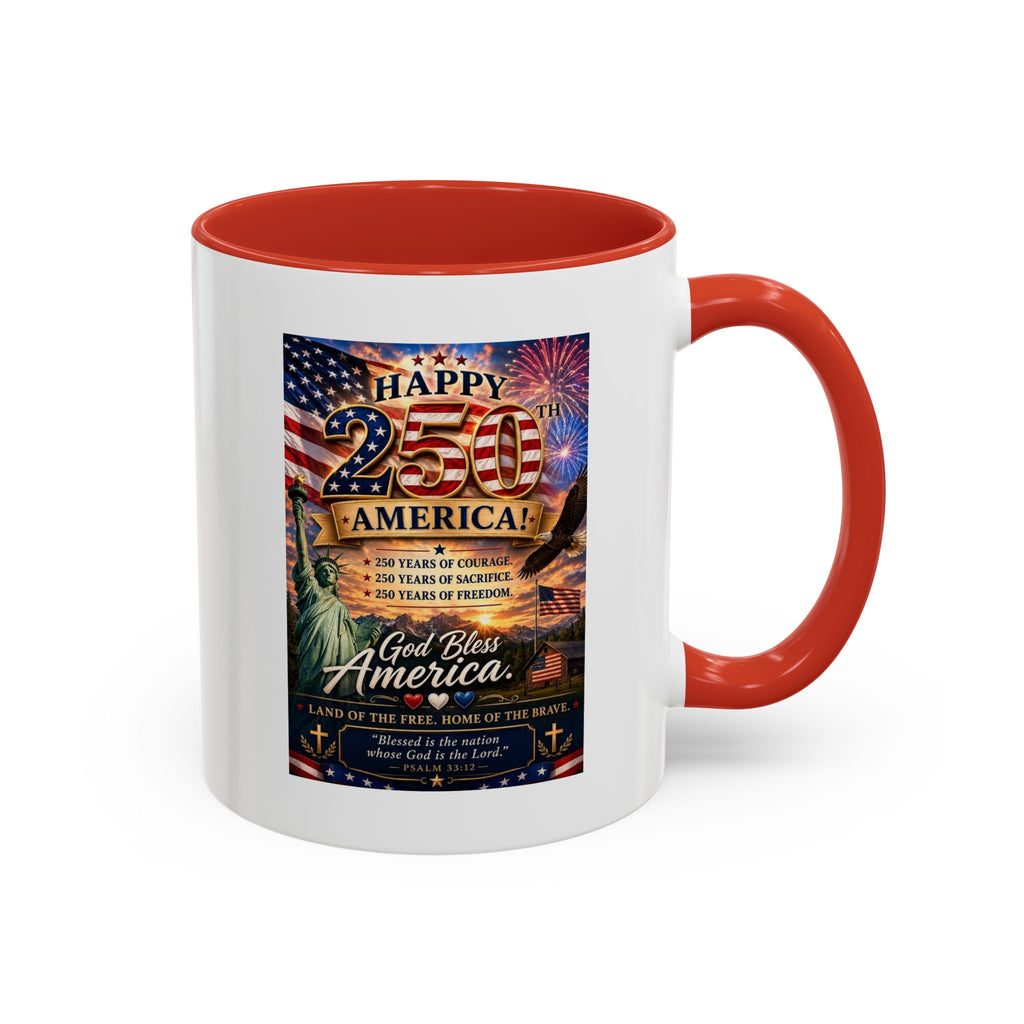 Patriotic Coffee Mug - "Happy 250 America!" Anniversary Design