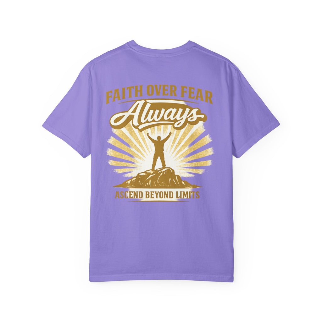 Faith Over Fear T-Shirt — "Always" Inspirational Christian Graphic Tee