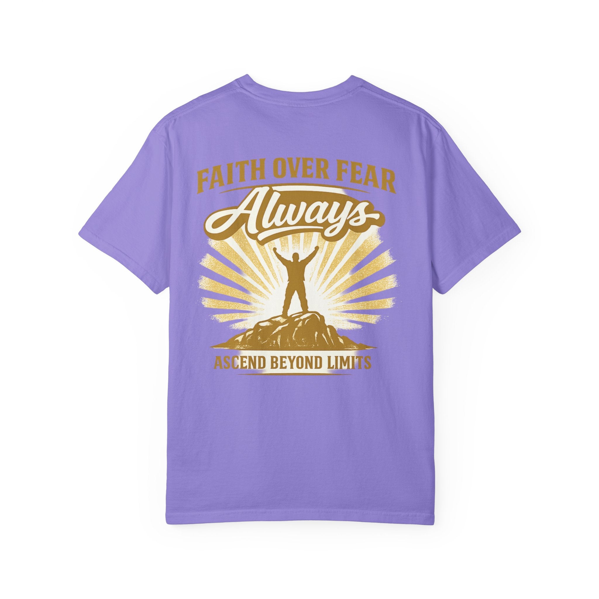 Faith Over Fear T-Shirt — "Always" Inspirational Christian Graphic Tee