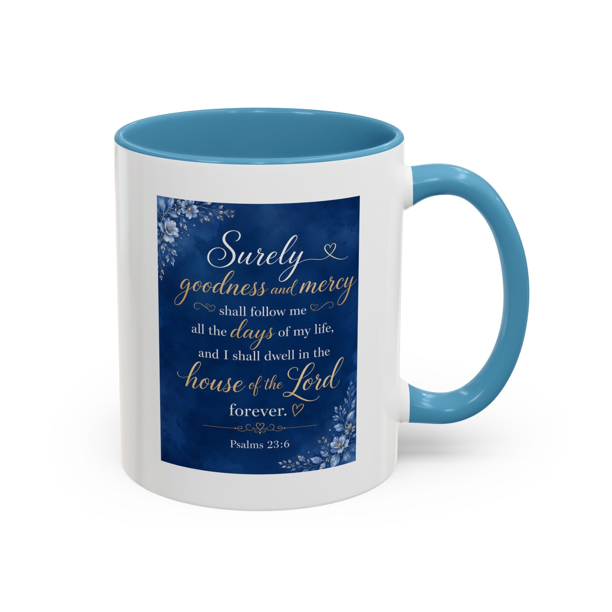 Coffee Mug — Psalm 23:6 Inspirational Accent Mug