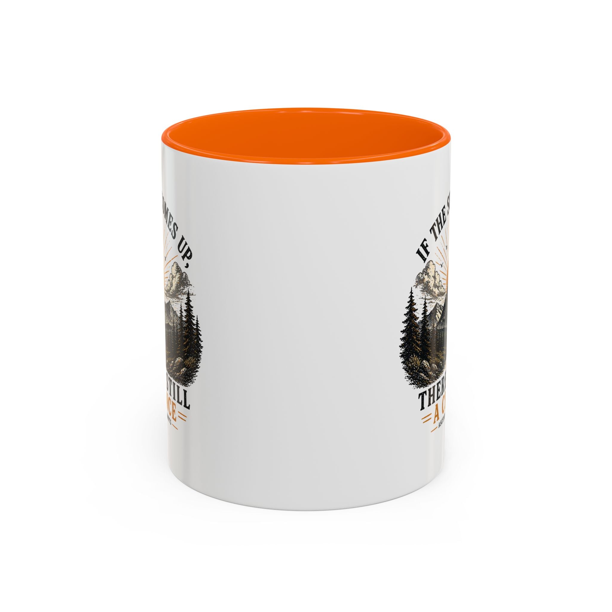 If the Sun Comes up - Mug – Inspirational Nature 11/15oz Accent Mug