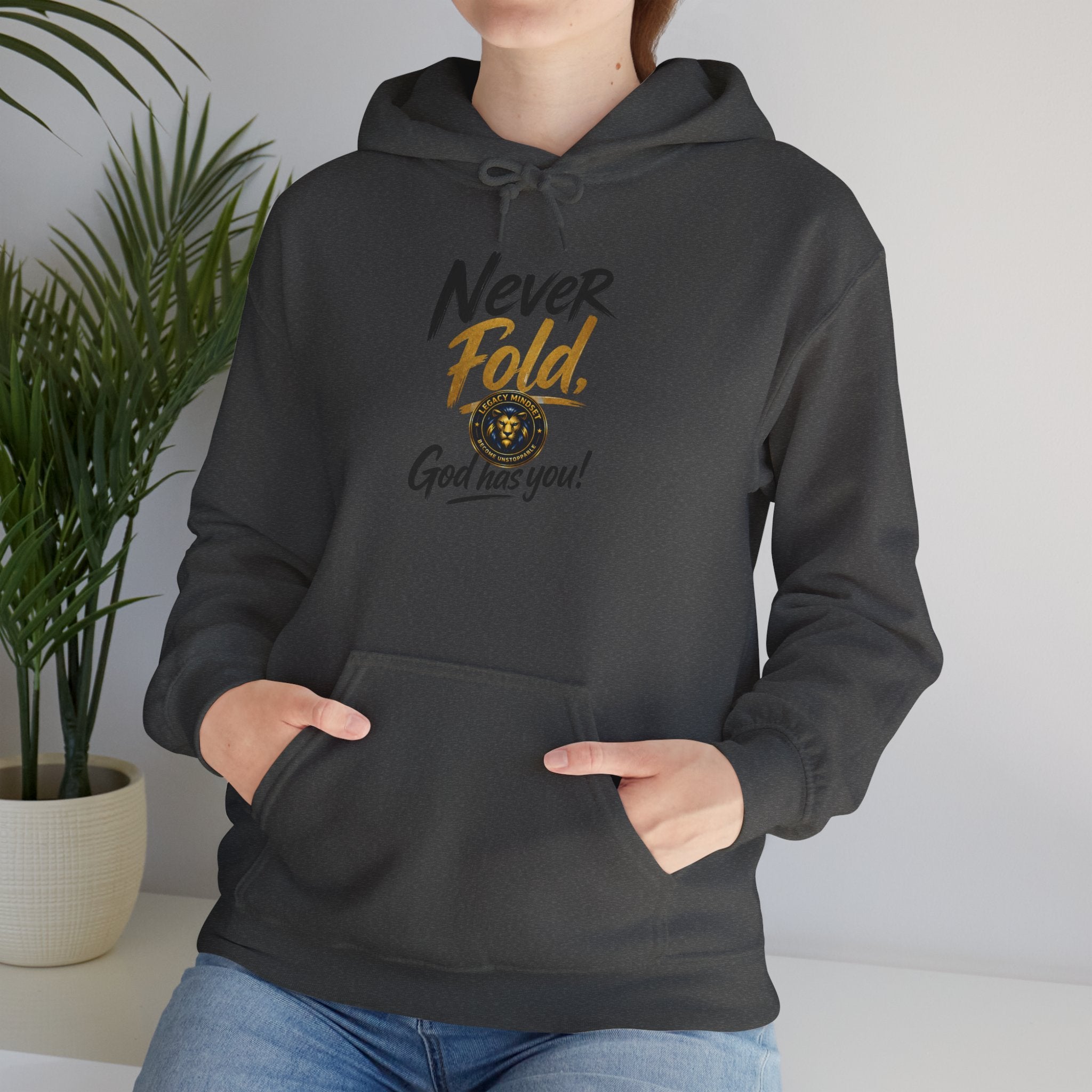 Never Fold Hoodie — 'God Has You' Faith Graphic Sweatshirt