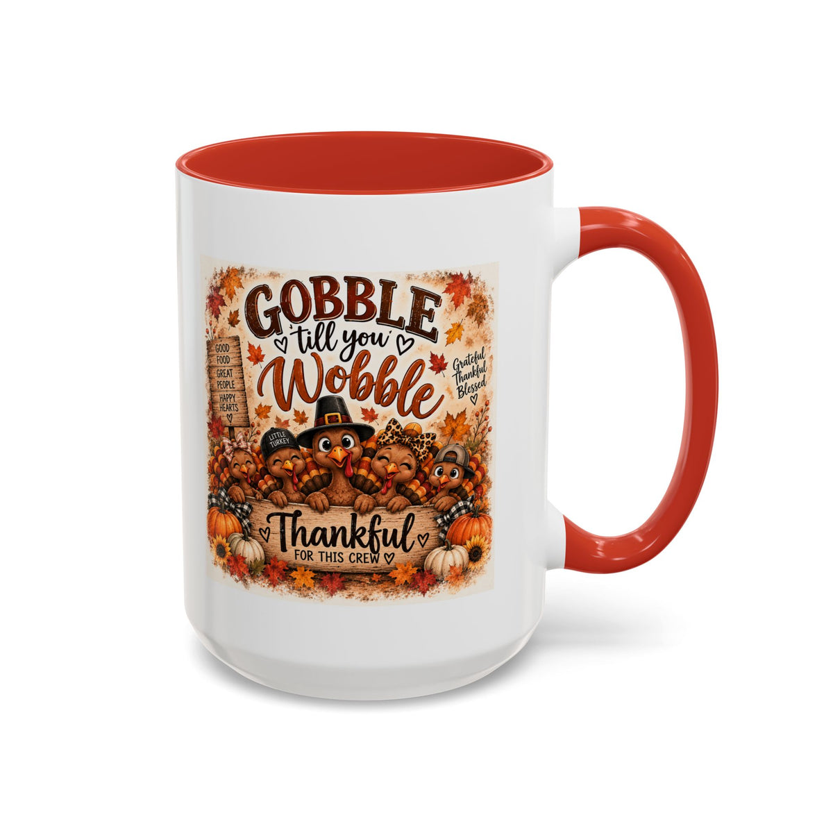 Gobble 'Til You Wobble — Thanksgiving Accent Mug