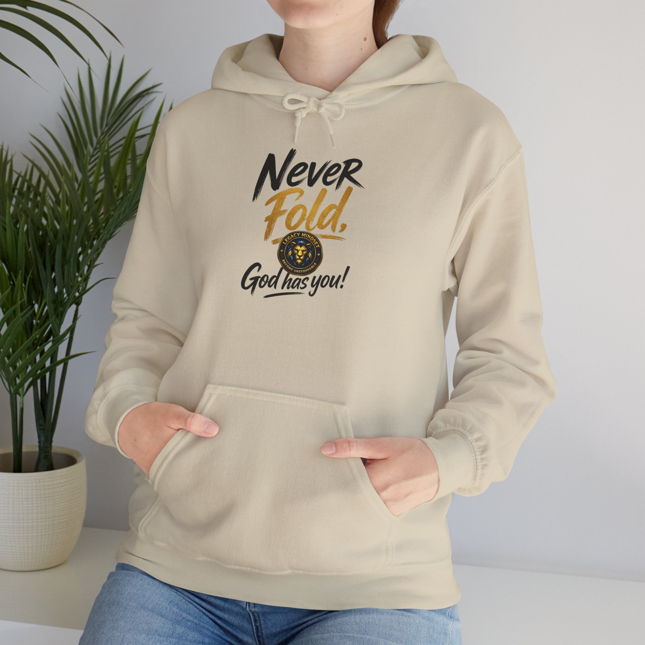 Never Fold Hoodie — 'God Has You' Faith Graphic Sweatshirt