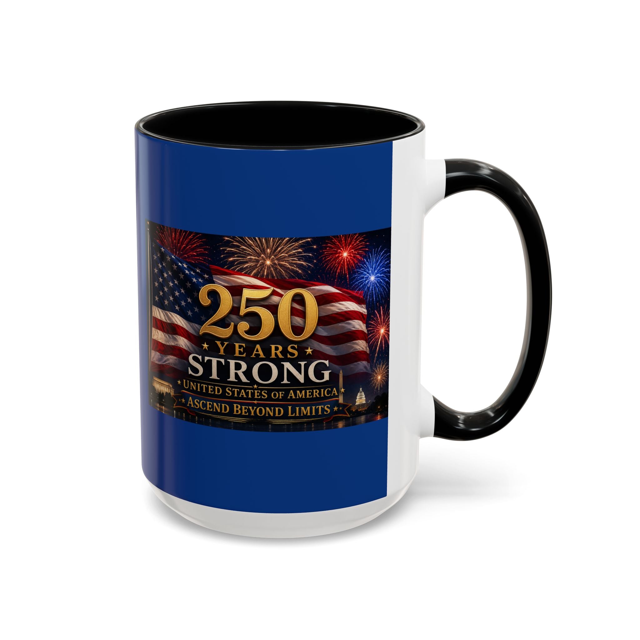 250 Years America Strong Coffee Mug — Patriotic USA Anniversary 11/15oz