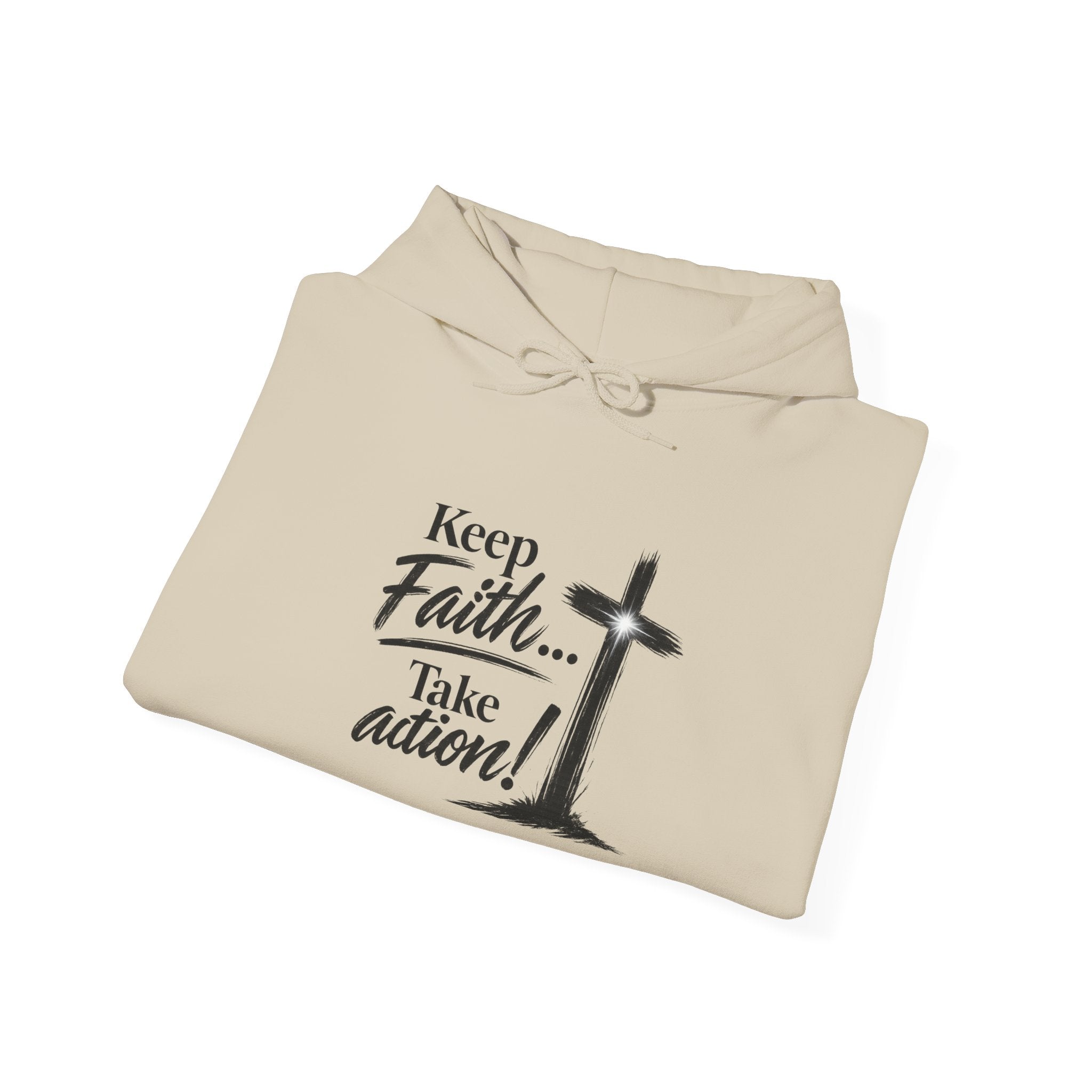 Faith Hoodie — “Keep the Faith… Take Action” Christian Cross Sweatshirt
