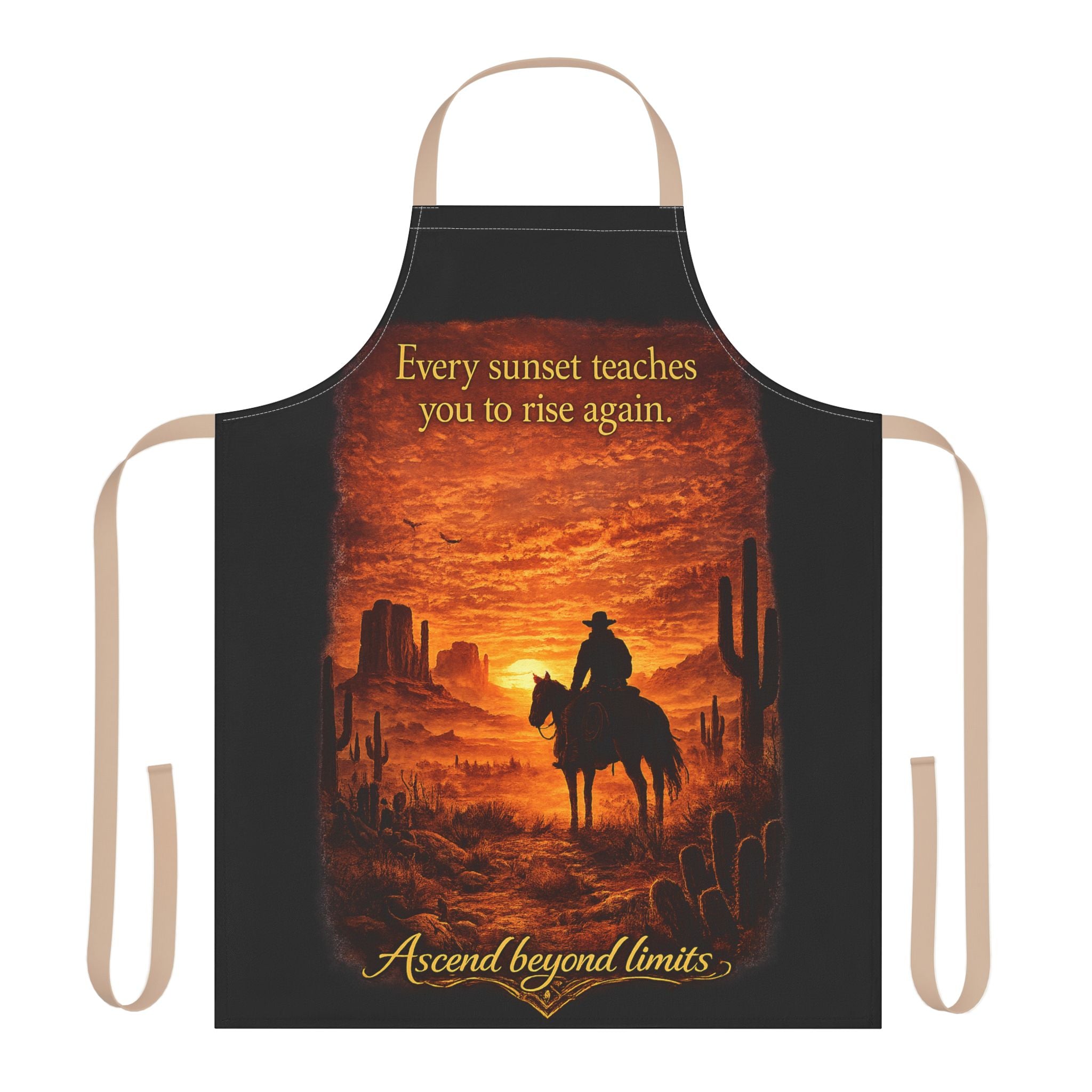 Cowboy Sunset Apron — "Every sunset teaches you to rise again" Kitchen Apron