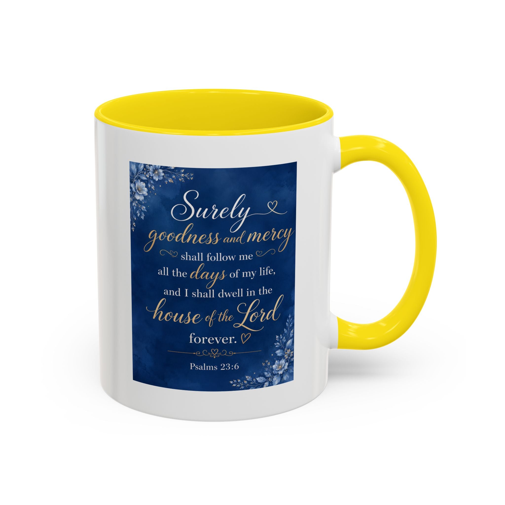Coffee Mug — Psalm 23:6 Inspirational Accent Mug