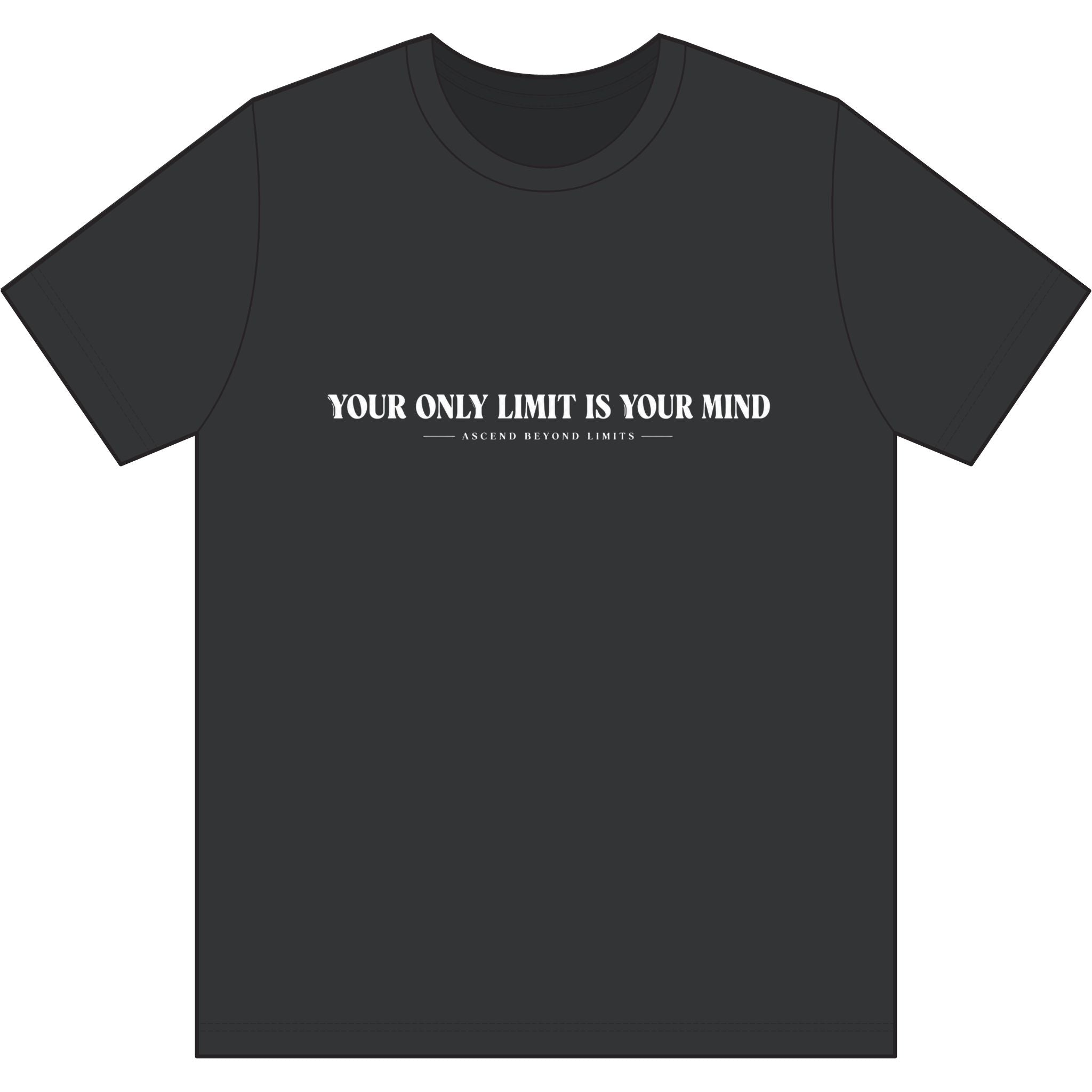 "Your Only Limit Is Your Mind" T-Shirt