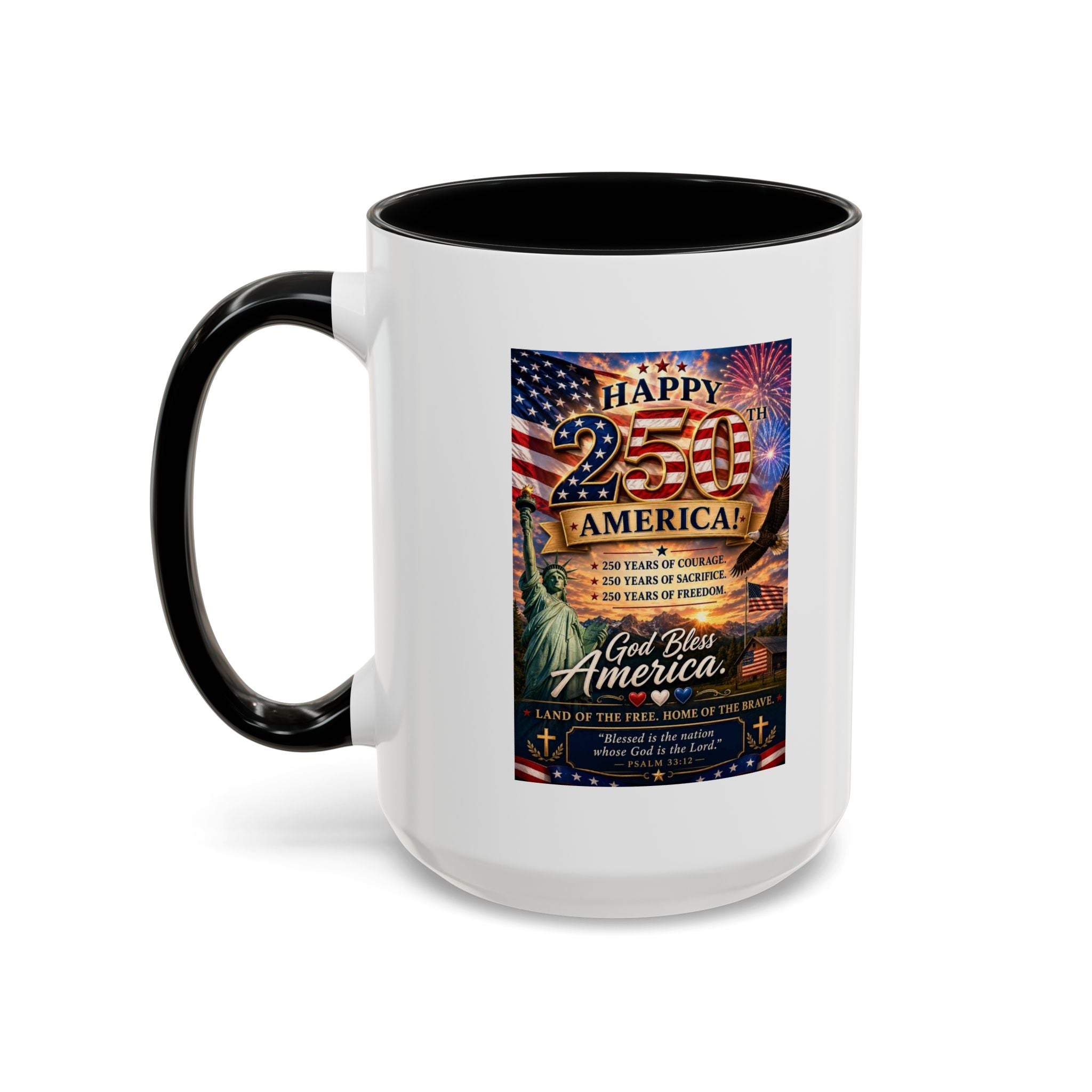 Patriotic Coffee Mug - "Happy 250 America!" Anniversary Design
