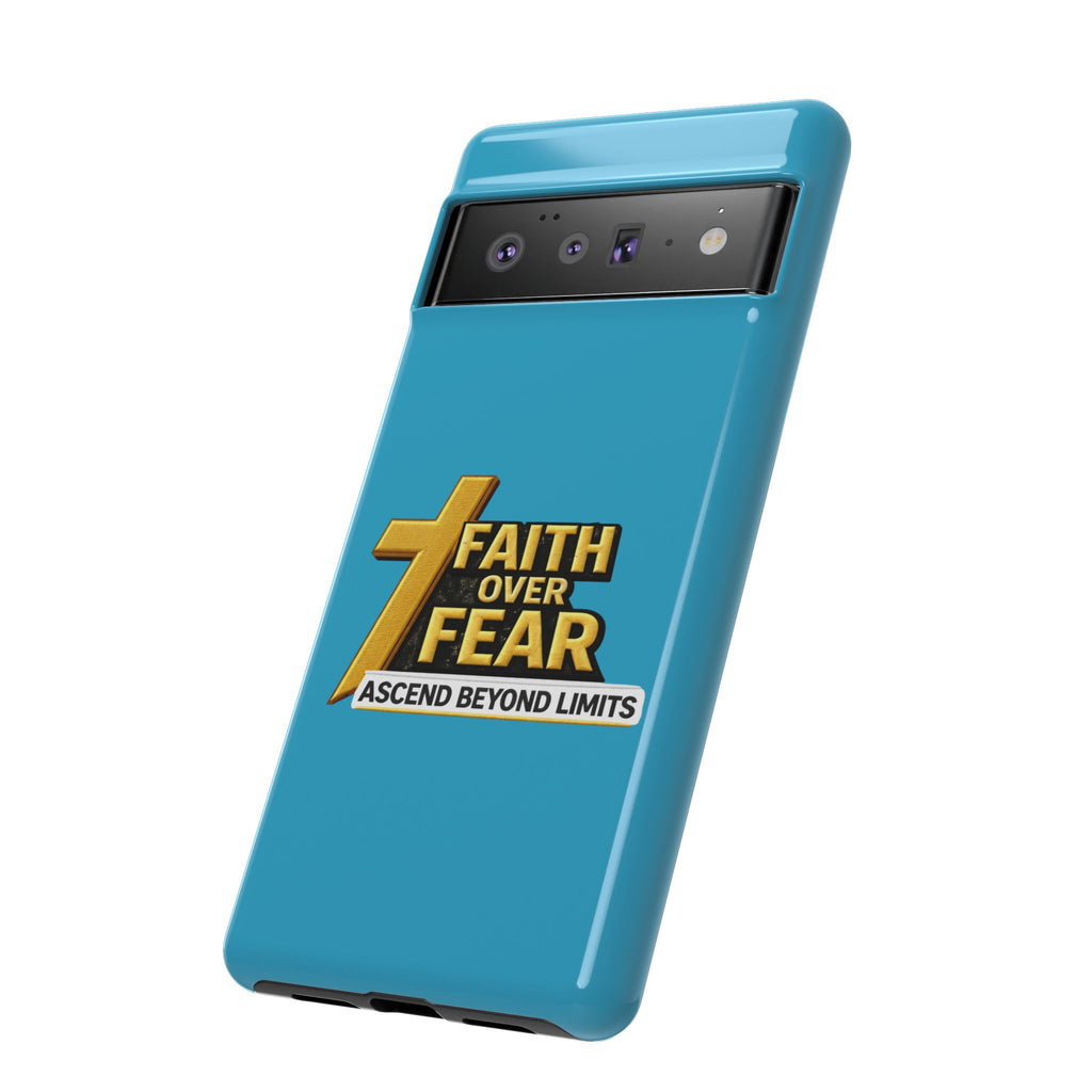 Faith Over Fear Tough Phone Case — "Ascend Beyond Limits" Inspirational Christian Protection