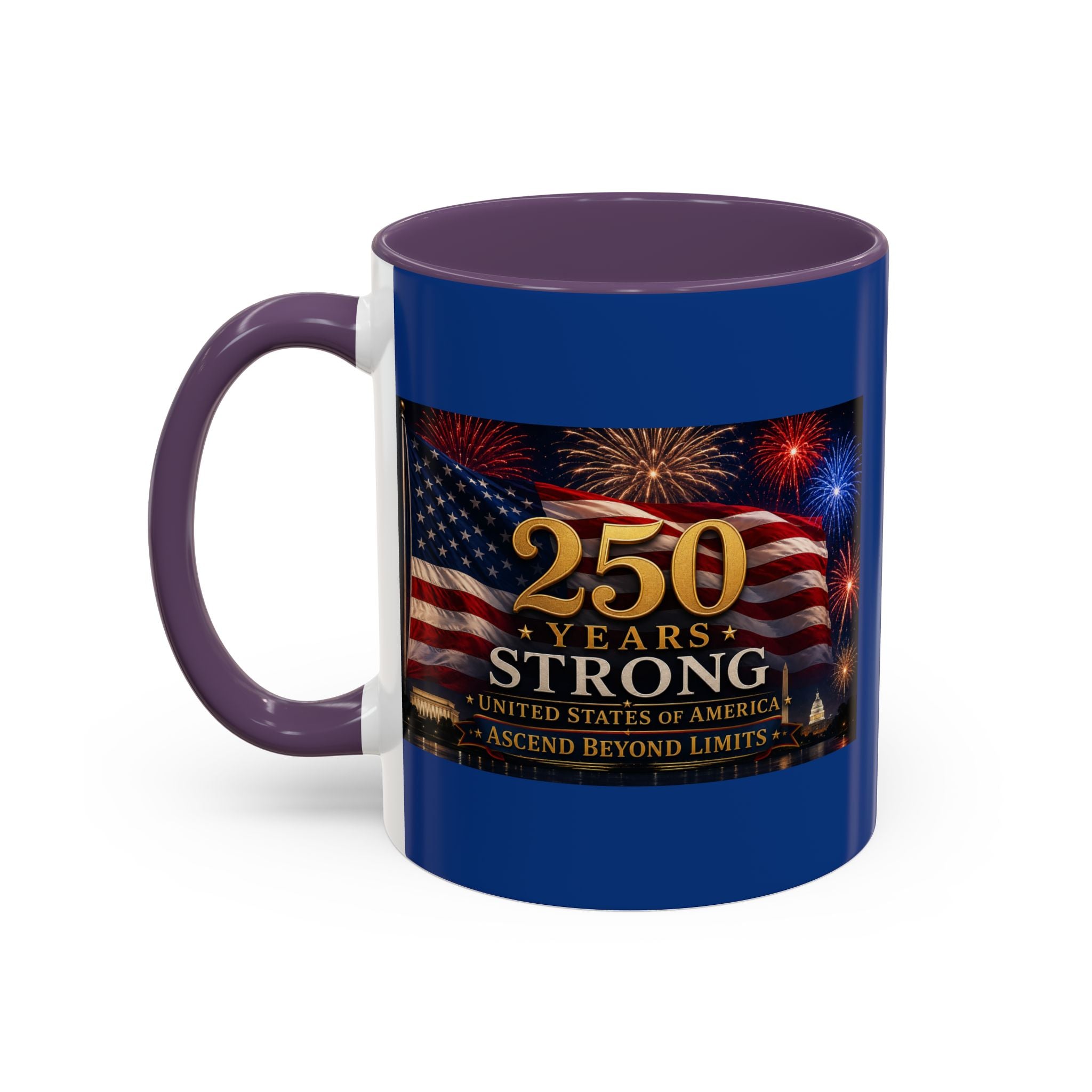 250 Years America Strong Coffee Mug — Patriotic USA Anniversary 11/15oz