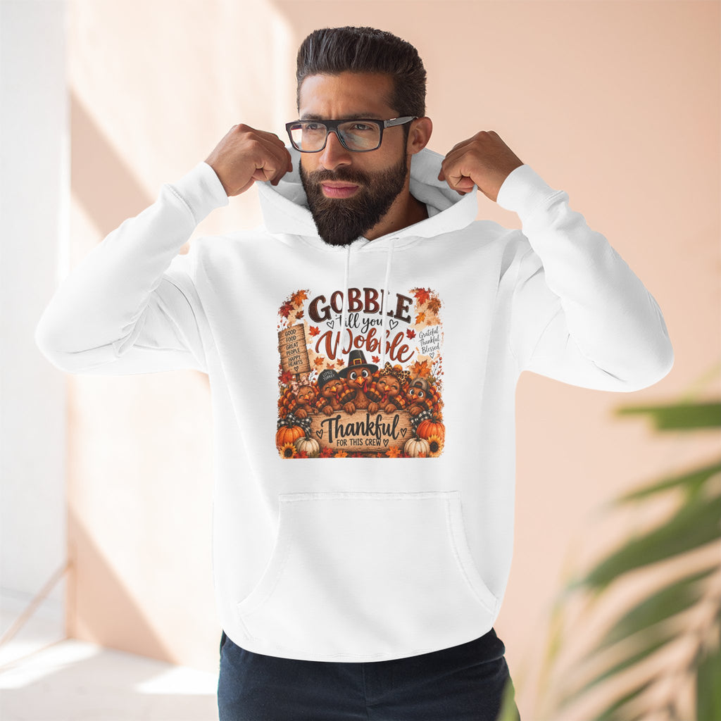 Thankful Turkey Thanksgiving Hoodie — Gobble Wobble Fall Graphic