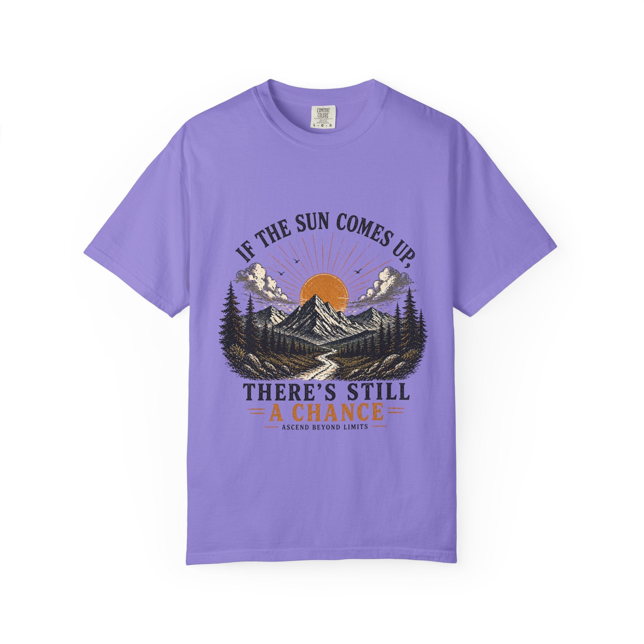 There's Still a Chance T-Shirt