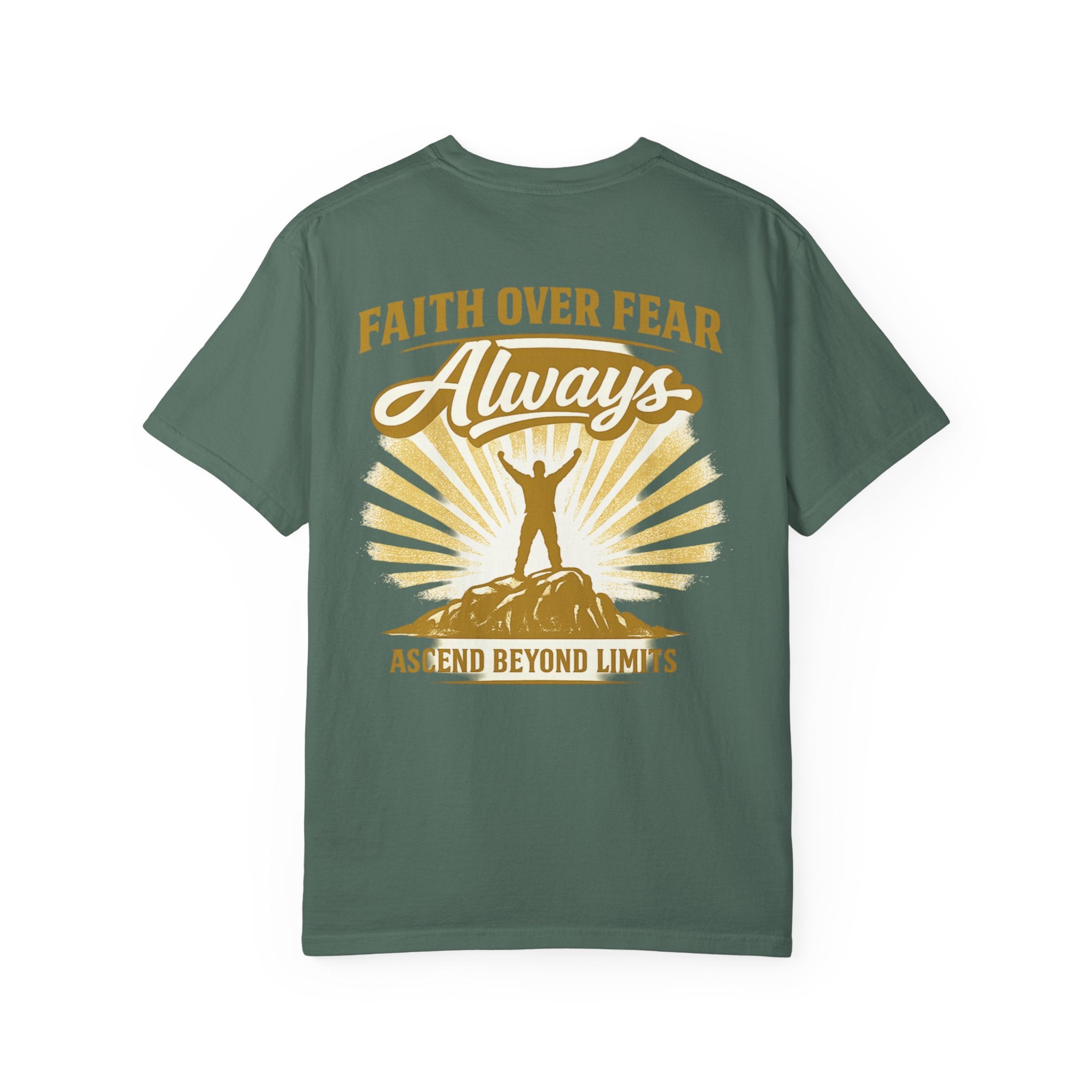 Faith Over Fear T-Shirt — "Always" Inspirational Christian Graphic Tee