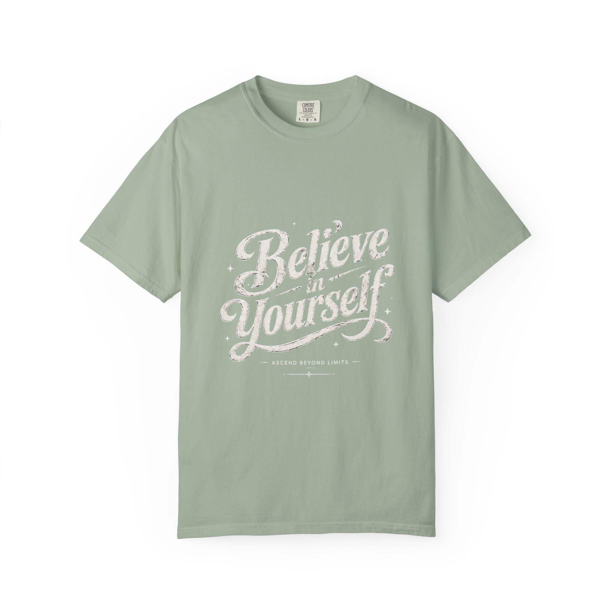 Believe in Yourself - Tshirt