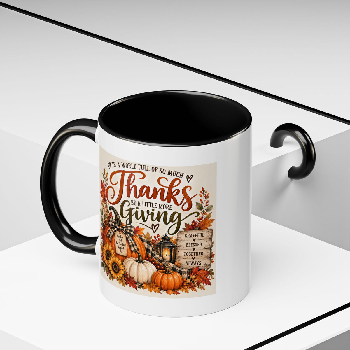 Thanks Be a Little More Giving — Thanksgiving Accent Mug