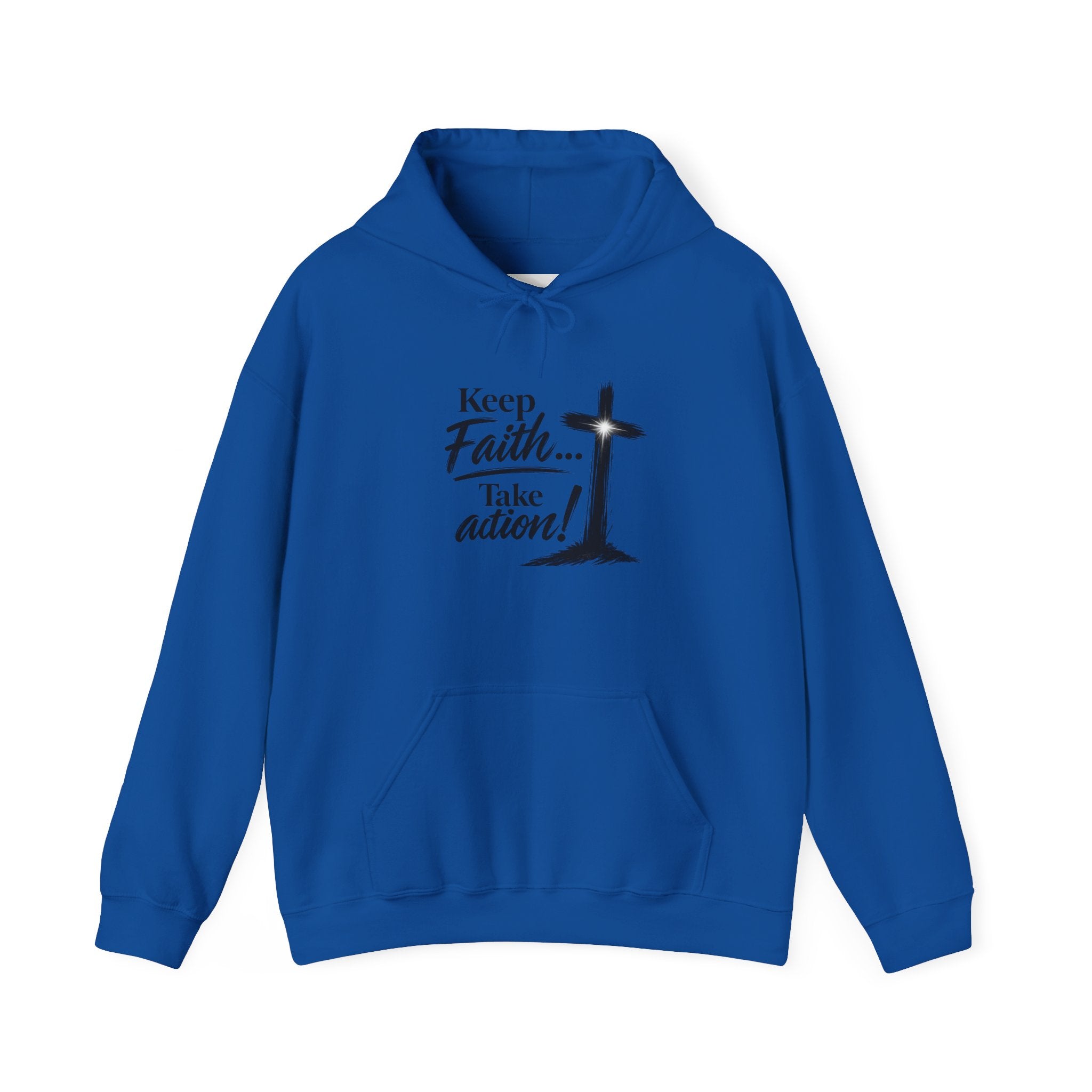Faith Hoodie — “Keep the Faith… Take Action” Christian Cross Sweatshirt