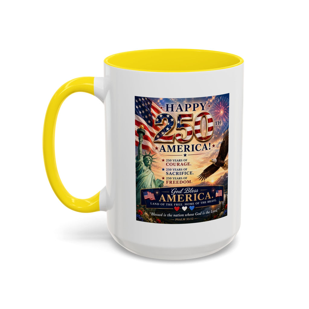 Happy 250th America Coffee Mug — Patriotic Statue of Liberty & Eagle 4th of July Gift