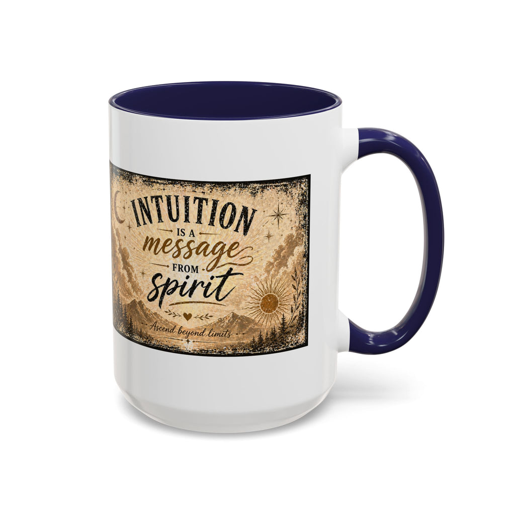 Intuition Is a Message from Spirit Ceramic Coffee Mug