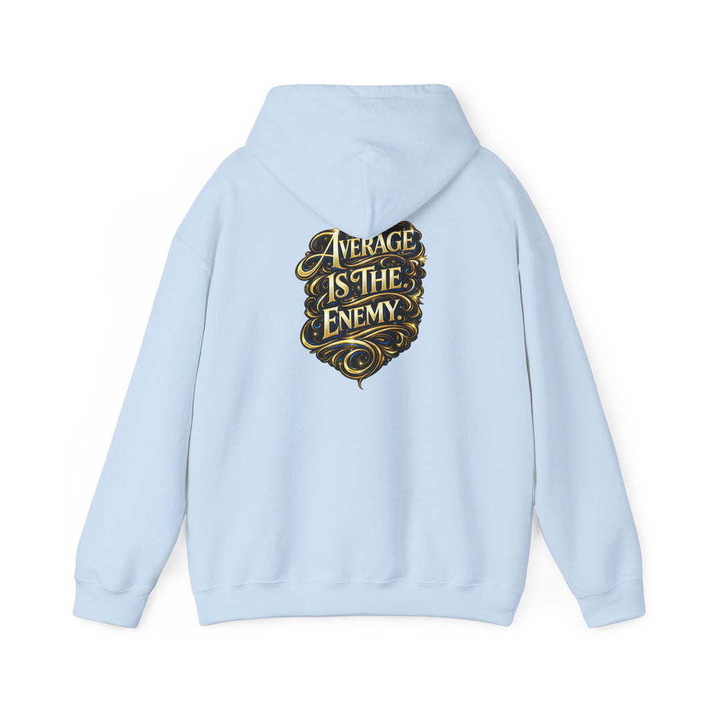 Ascend Beyond Limits Hoodie — “Average Is The Enemy” Inspirational Graphic Sweatshirt