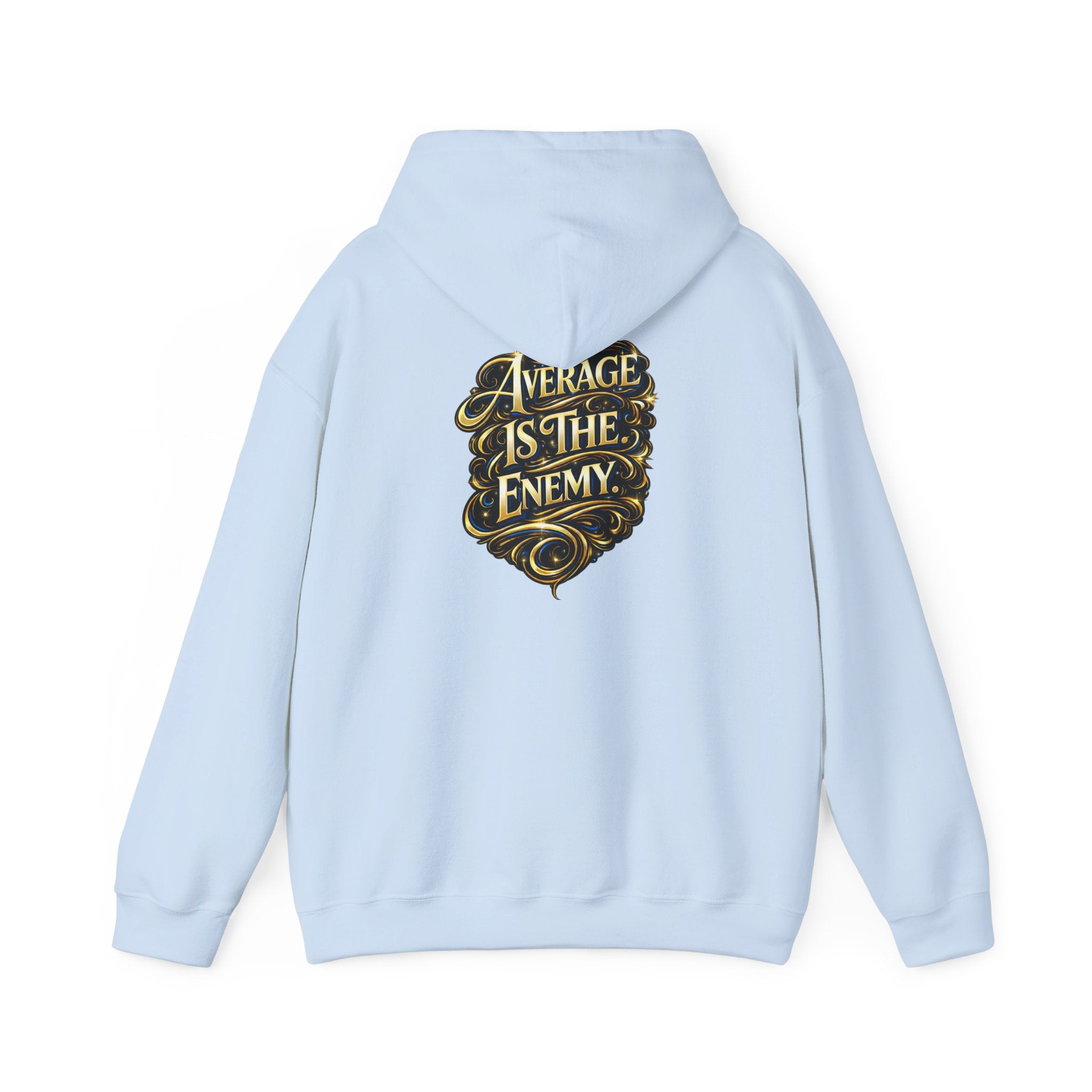 Ascend Beyond Limits Hoodie — “Average Is The Enemy” Inspirational Graphic Sweatshirt