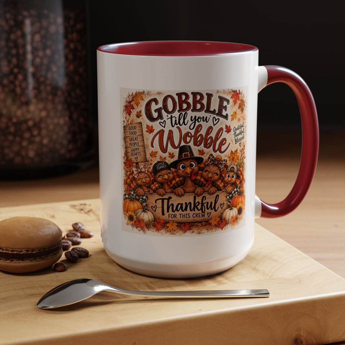 Gobble 'Til You Wobble — Thanksgiving Accent Mug