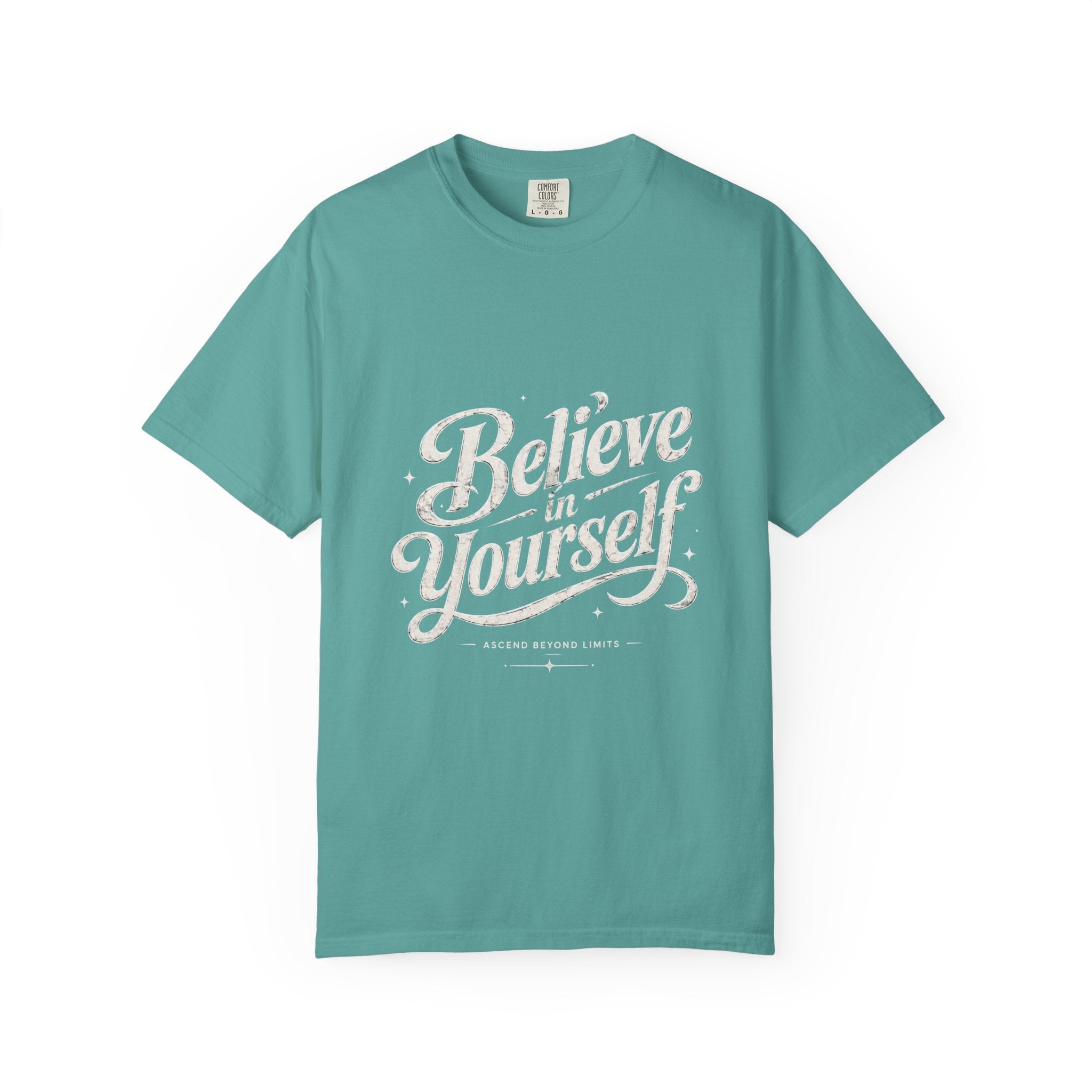 Believe in Yourself - Tshirt
