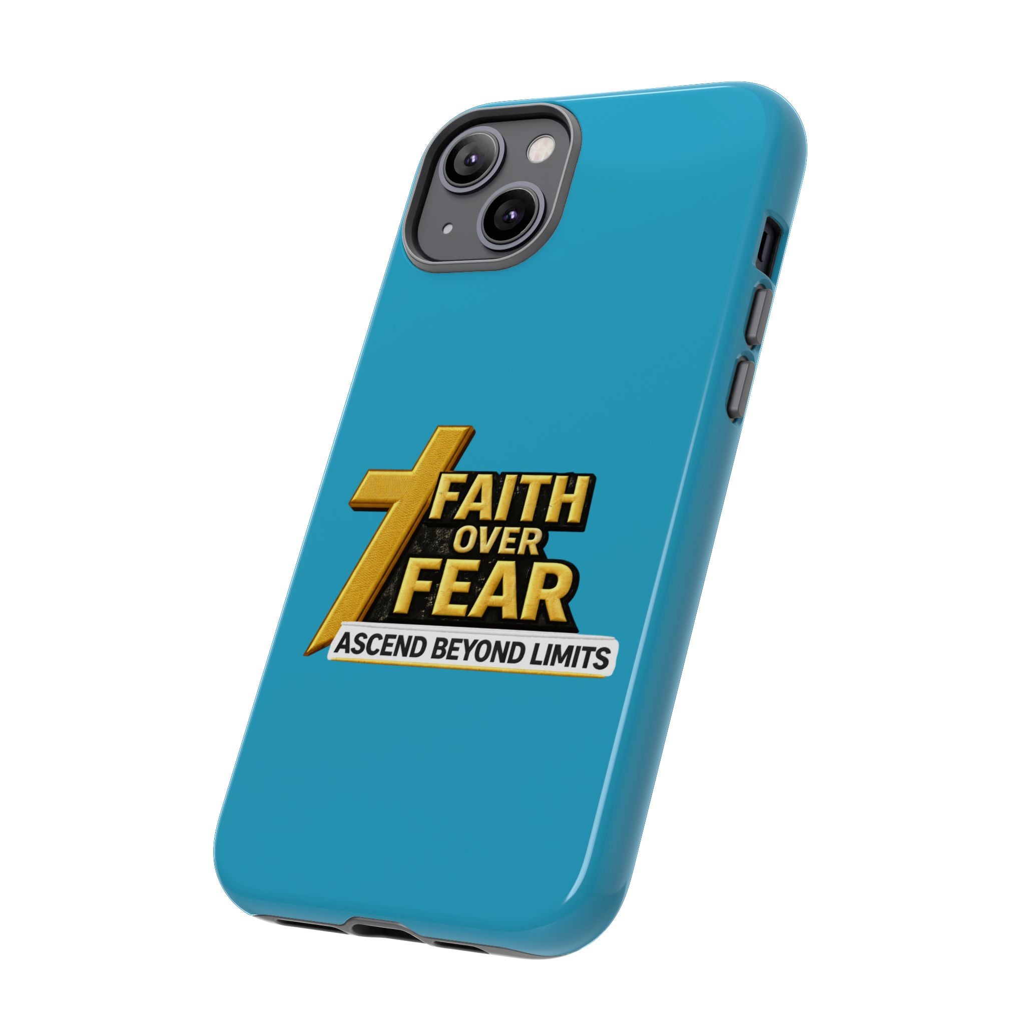 Faith Over Fear Tough Phone Case — "Ascend Beyond Limits" Inspirational Christian Protection