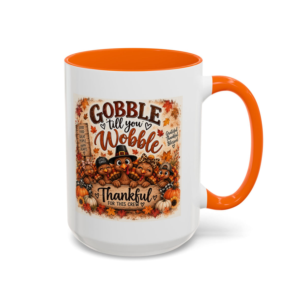 Gobble 'Til You Wobble — Thanksgiving Accent Mug