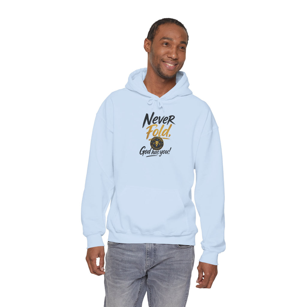 Never Fold Hoodie — 'God Has You' Faith Graphic Sweatshirt